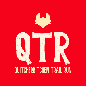 Quitcherbitchen’ Trail Run